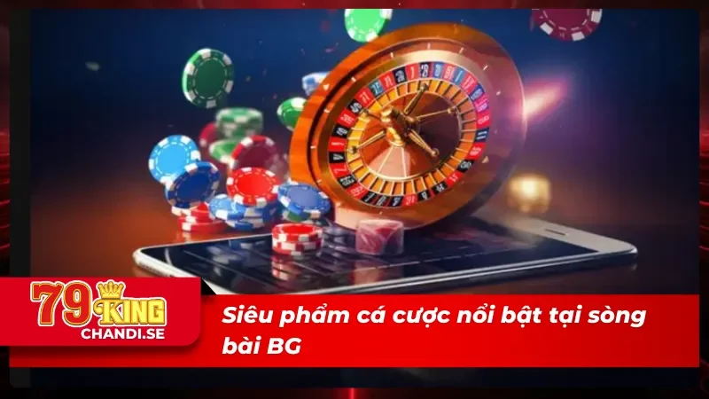 BG Trực Tuyến – Sòng Bài Chất Lượng Đánh Đổ Mọi Dân Chơi 2 BG Trực Tuyến với những sản phẩm xịn sò